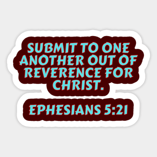 Bible Verse Ephesians 5:21 Sticker